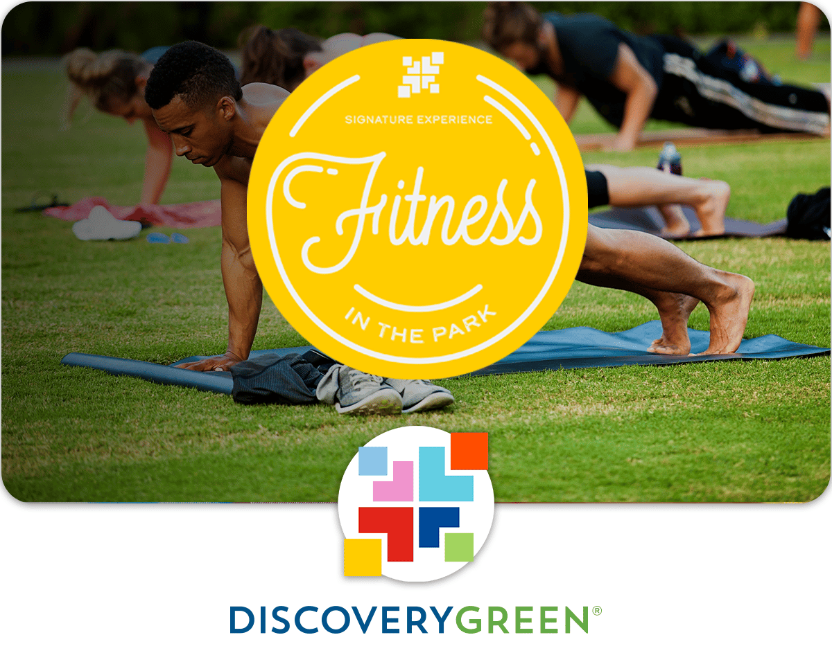 Fitness in the Park - Discovery Green