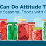 Different canned foods sitting on a shelf, "Have a Can-Do Attitude This Fall"